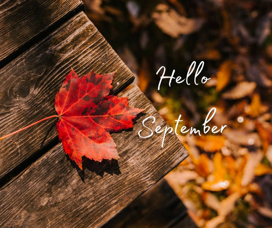 Hello September